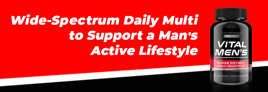 Wide-Spectrum Daily Multi to Support a Man's Active Lifestyle
